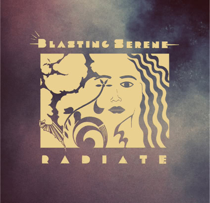 Blasting Serene - Radiate